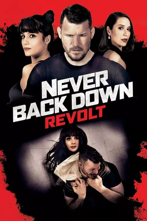 Never Back Down: Revolt / Никога не се предавай 4 – БУНТ