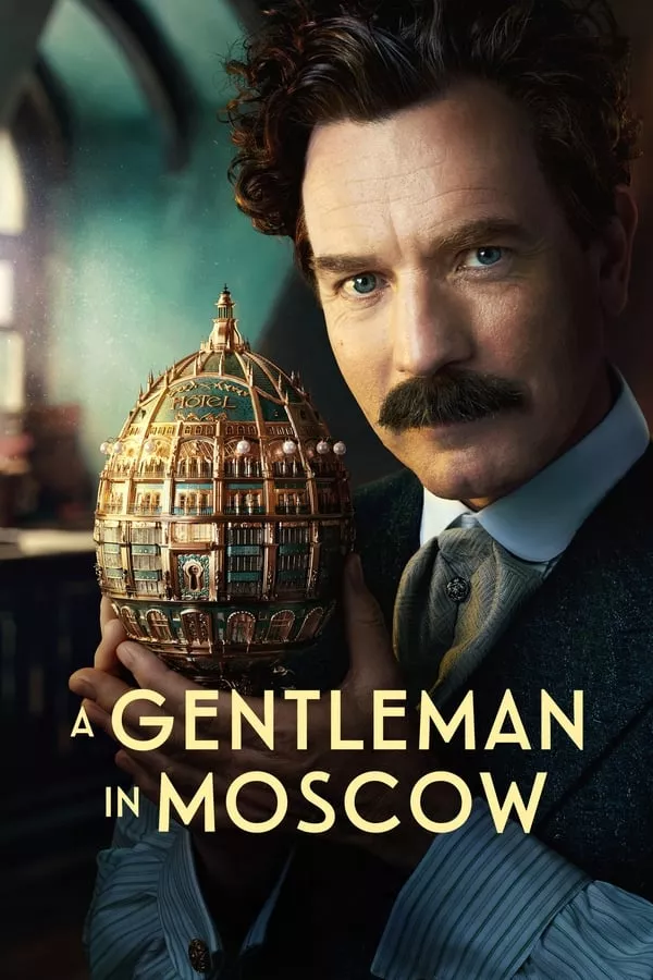 A Gentleman in Moscow / Един аристократ в Москва Сезон 1