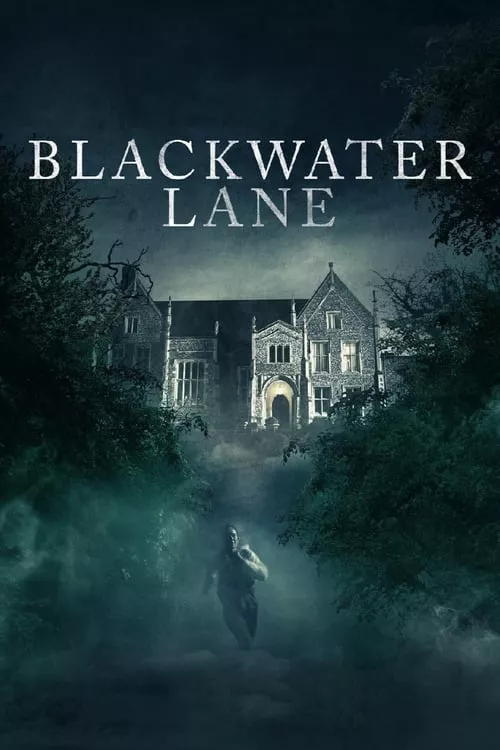 Blackwater Lane / Улица Блекуотър