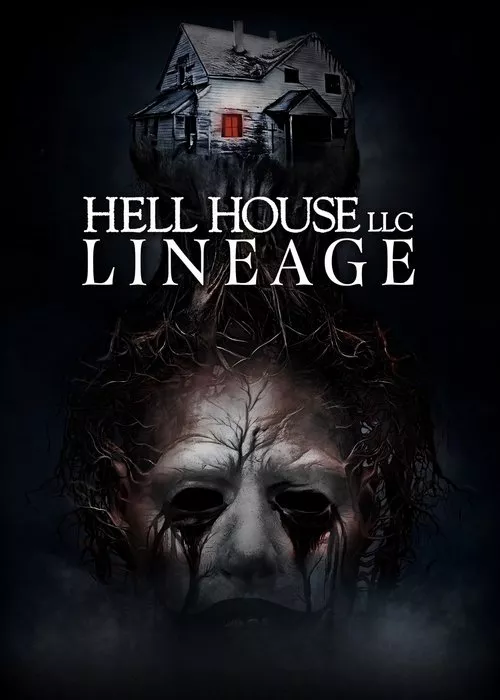 Hell House LLC: Lineage / Адската къща: Наследството