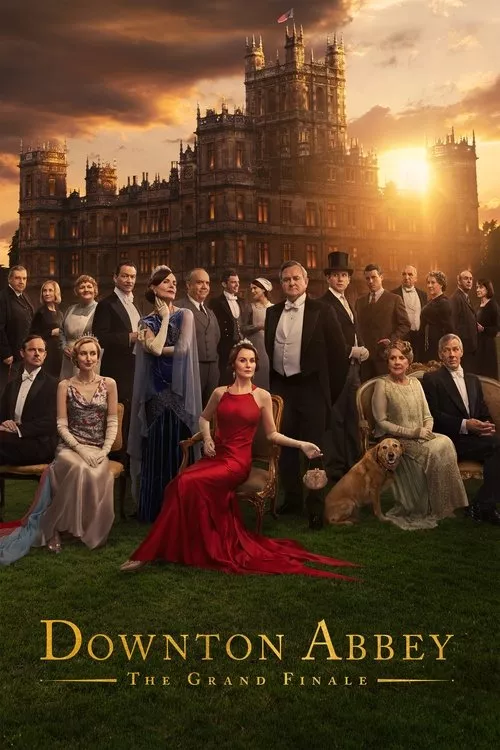 Downton Abbey: The Grand Finale / Имението Даунтън: Големият финал